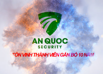 Lễ tôn vinh 10 năm gắn bó – Cty TNHH DV Bảo Vệ An Quốc (Hà Nội ngày 20 tháng 12 năm 2021)
